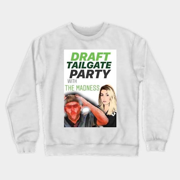 The Madness Podcast Draft Party 2019 Crewneck Sweatshirt by Philly Focus, LLC